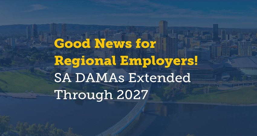 South Australia DAMA Extension: What the 2-Year Lifeline Means for Employers & Skilled Workers