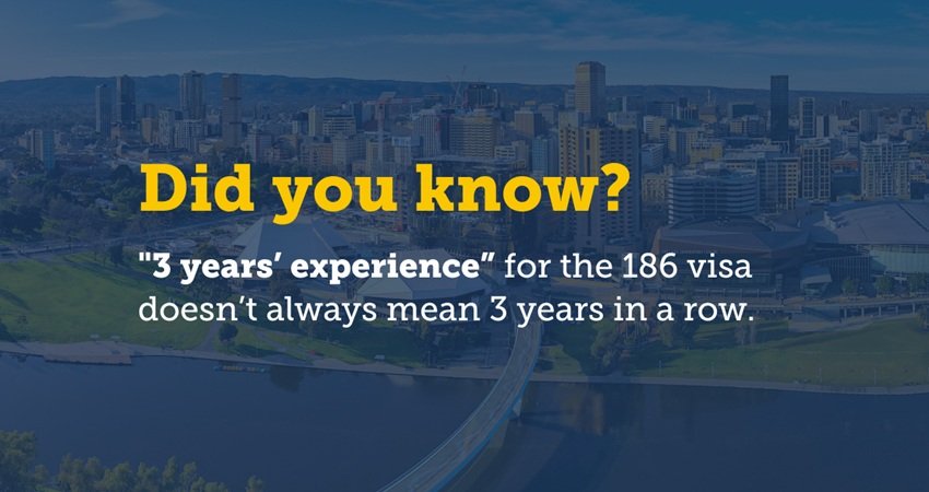 Subclass 186 Visa: What “3 Years’ Experience” Really Means It’s Not Always Consecutive!